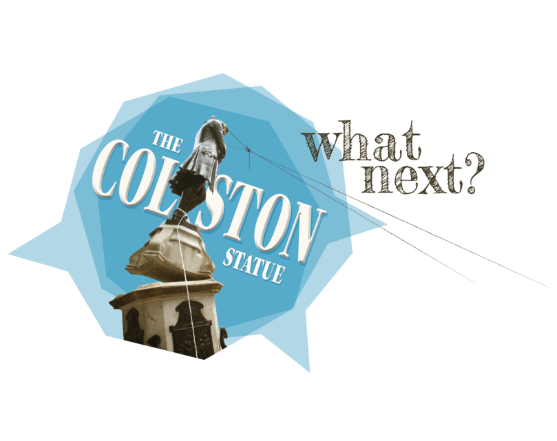 The Colston Statue: What Next? © City of Bristol City Council The Colston Statue: What Next? © City of Bristol City Council