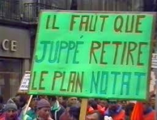 Une pancarte lors des manifestations contre la réforme de Juppé Une pancarte lors des manifestations contre la réforme de Juppé