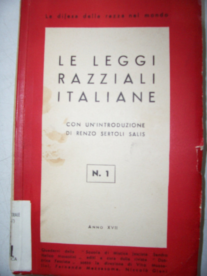 Le leggi razziali italiane Le leggi razziali italiane